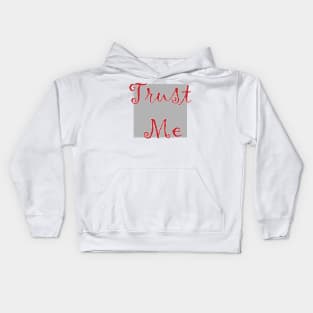 trust me Kids Hoodie